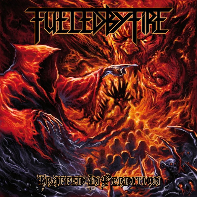 fueled-by-fire-Trapped-In-Perdition