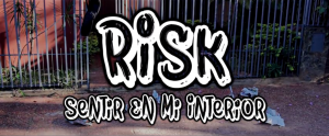 Risk - Sentir en mi Interior