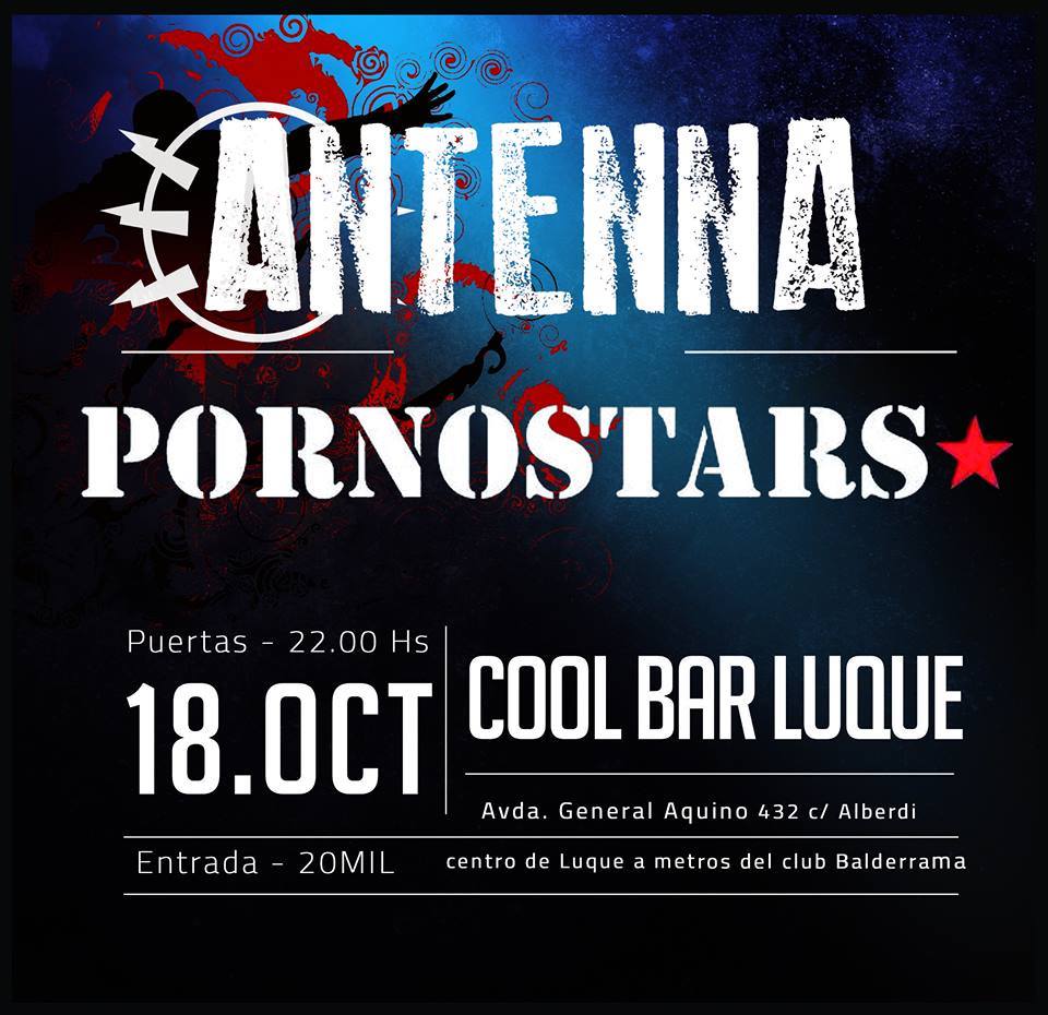 Antenna y Pornostars - Cool Bar Luque