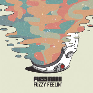 FUZZKRANK - 2015 - Fuzzy Feelin' - Single