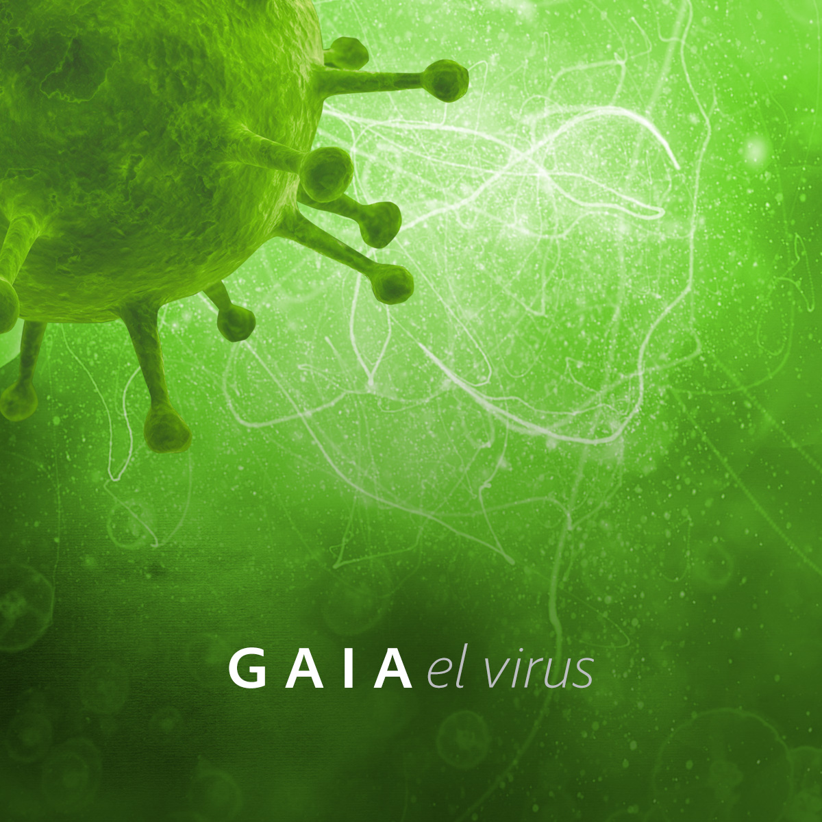 Gaia - Virus