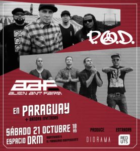 POD y Alient POD y Alient Ant Farm en ParaguayAnt Farm en Paraguay