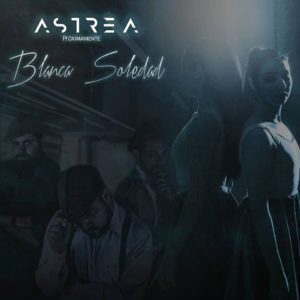 Astrea - Blanca Soledad